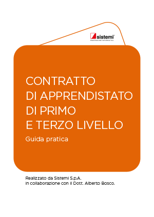 Guida pratica: Contratto di apprendistato di primo e terzo livello