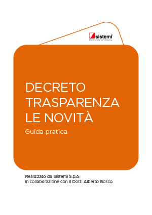 Guida pratica: Decreto Trasparenza: le novità