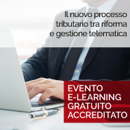 evento-e-learning-gratuito-accreditato-il-nuovo-processo-tributario-tra-riforma-e-gestione-telematica