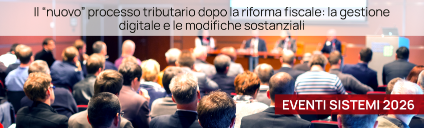 Evento e-learning “Il “nuovo” processo tributario dopo la riforma fiscale: la gestione digitale e le modifiche sostanziali” con l’ODCEC - Genova