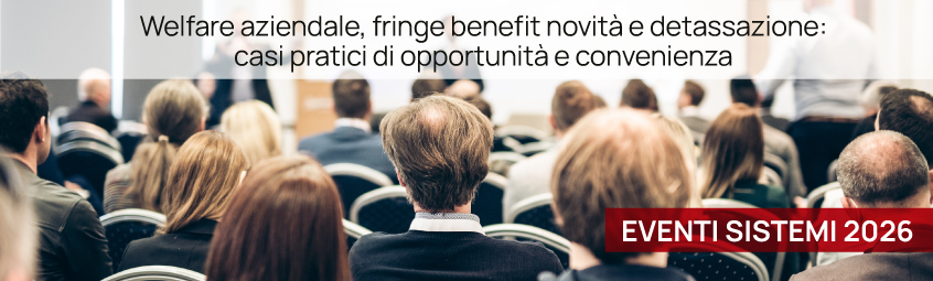 Evento “Welfare aziendale, fringe benefit novità e detassazione: casi pratici di opportunità e convenienza” con l’Ordine CdL - Como