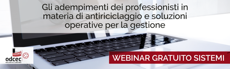 Webinar “Gli adempimenti dei professionisti in materia di antiriciclaggio” con l’ODCEC di Macerata.