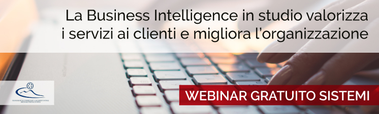 Evento e-learning “La Business Intelligence in studio valorizza i servizi ai clienti e migliora l’organizzazione” con l’ODCEC di Napoli